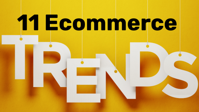 11 eCommerce Trends - Updated Image