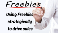 Using Freebies strategically to drive sales