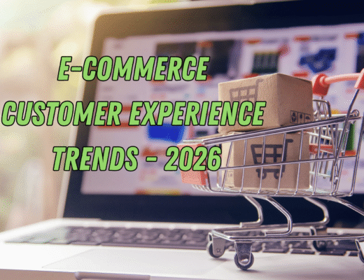 E-commerce Customer Experience Trends - 2026
